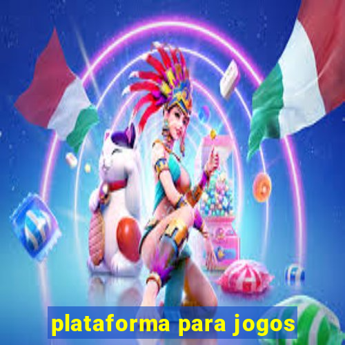 plataforma para jogos