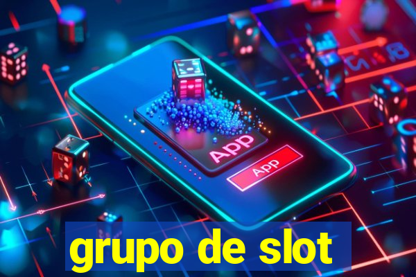 grupo de slot