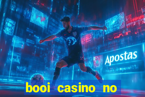 booi casino no deposit bonus