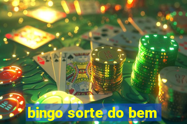 bingo sorte do bem