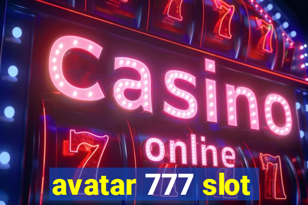 avatar 777 slot