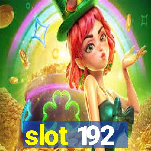 slot 192