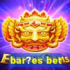 bar?es bet