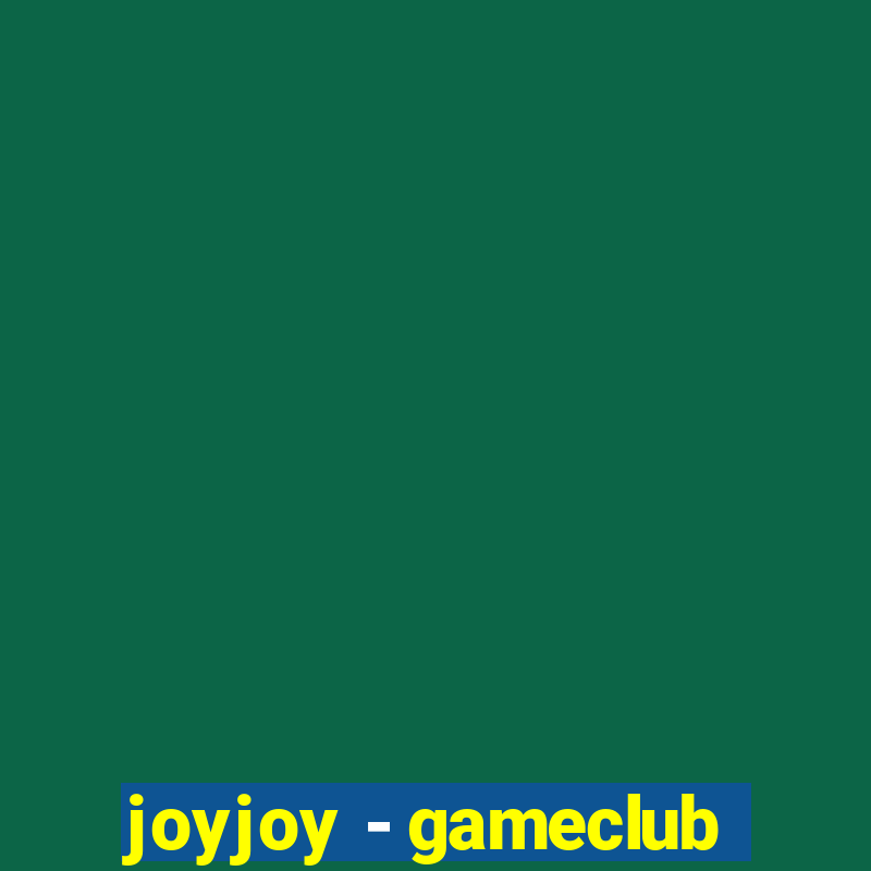 joyjoy - gameclub