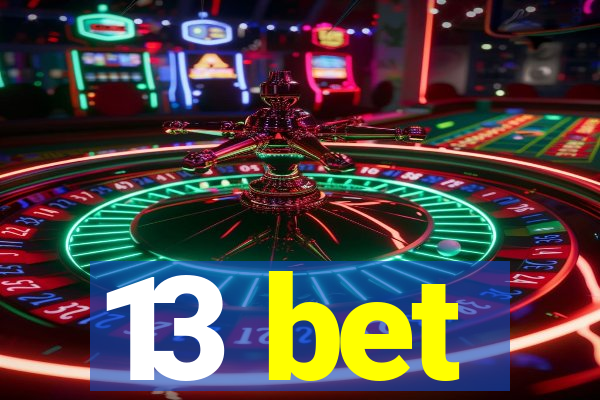 13 bet