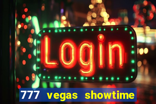 777 vegas showtime slot free play