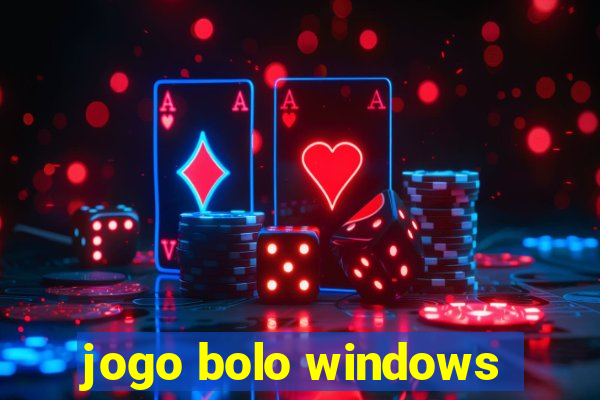 jogo bolo windows