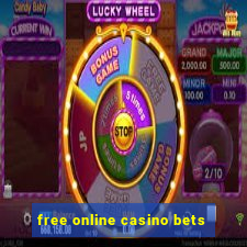 free online casino bets