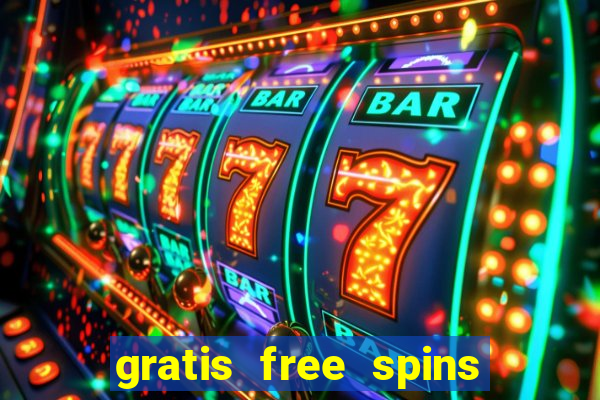 gratis free spins utan ins?ttning casino