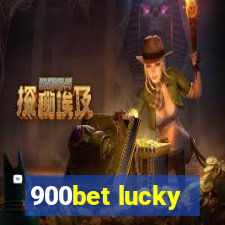 900bet lucky