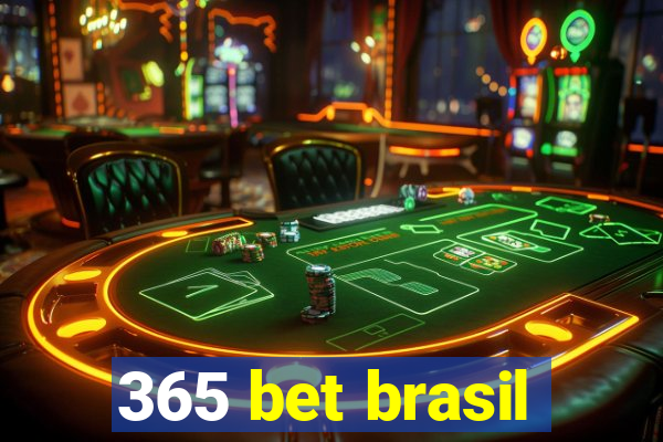 365 bet brasil