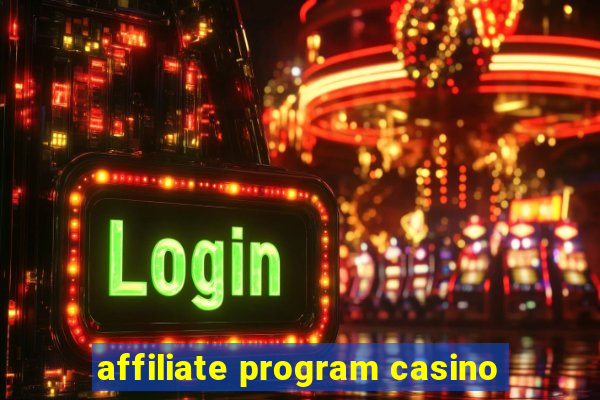 affiliate program casino