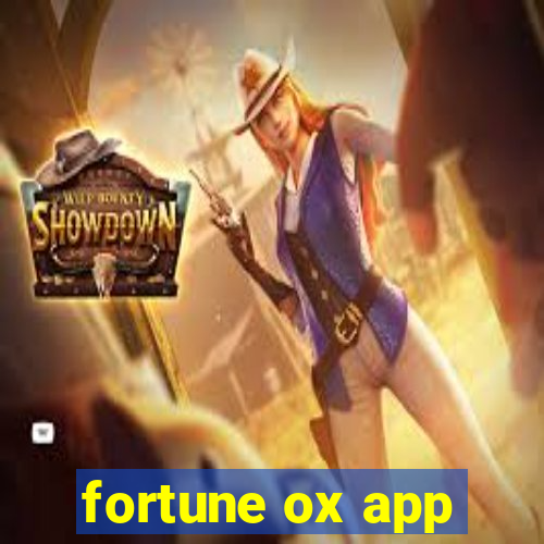 fortune ox app