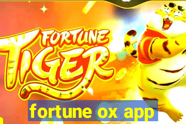 fortune ox app