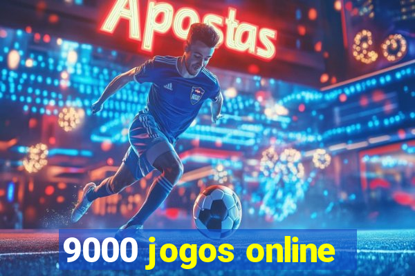 9000 jogos online