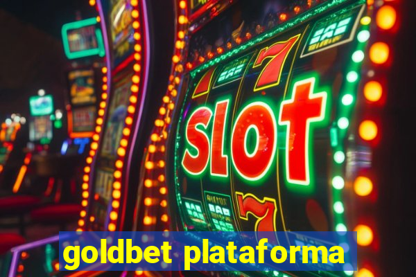 goldbet plataforma