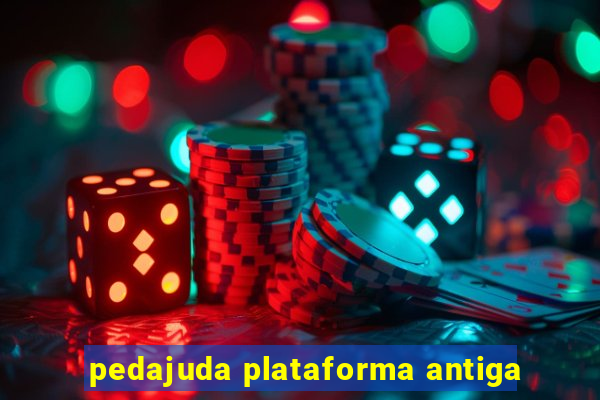 pedajuda plataforma antiga