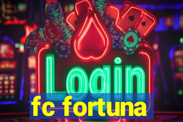 fc fortuna