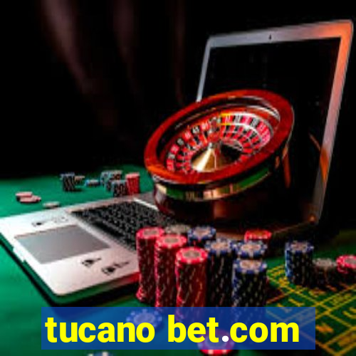 tucano bet.com