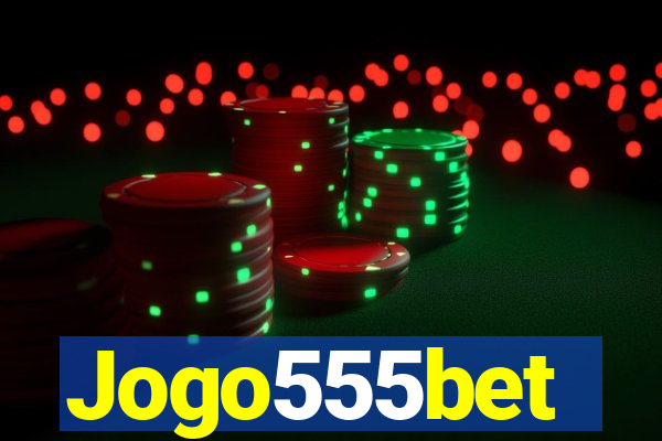 Jogo555bet