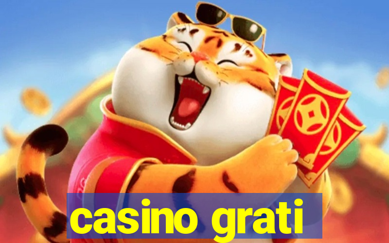 casino grati