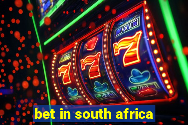 bet in south africa