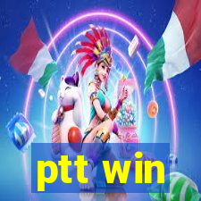 ptt win