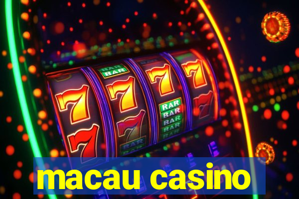 macau casino