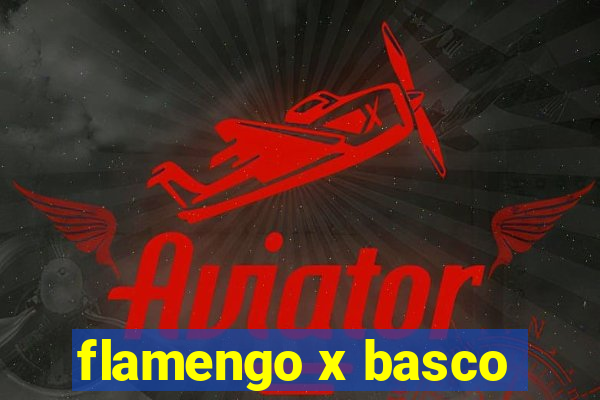 flamengo x basco