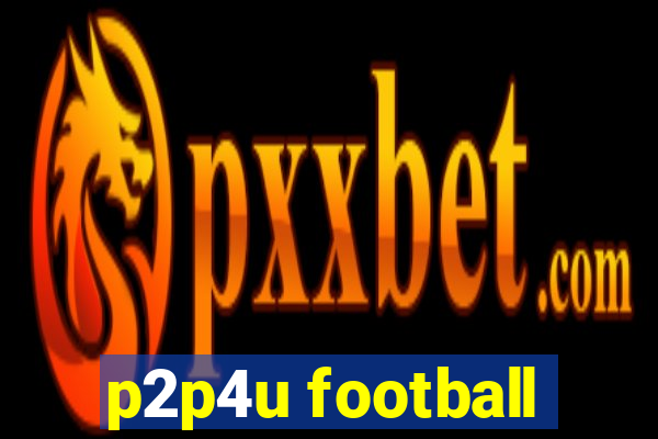 p2p4u football