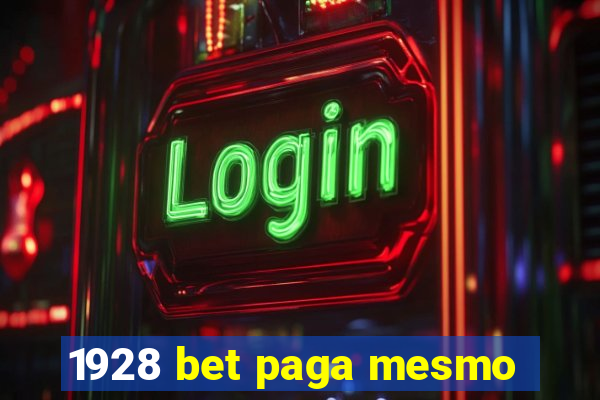 1928 bet paga mesmo