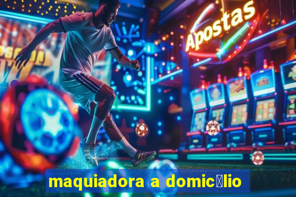 maquiadora a domic铆lio