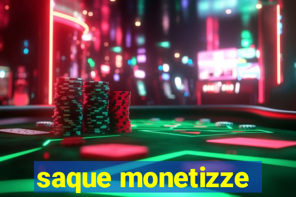 saque monetizze