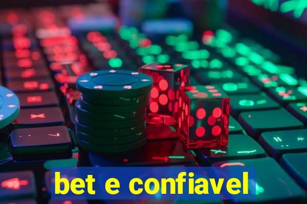 bet e confiavel