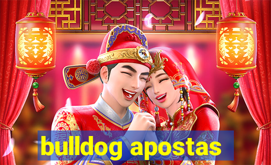 bulldog apostas