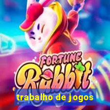 trabalho de jogos