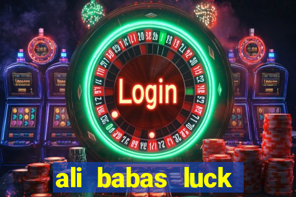 ali babas luck megaways slot online