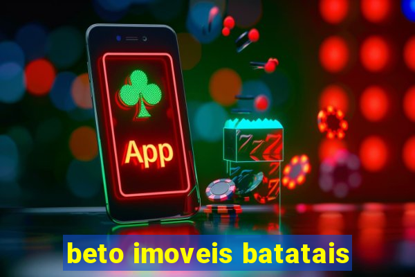 beto imoveis batatais