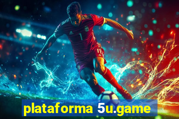 plataforma 5u.game