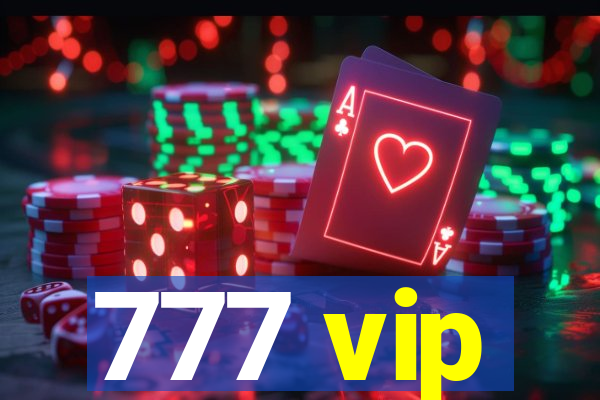 777 vip