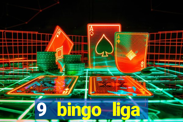 9 bingo liga juje?a de futbol resultados