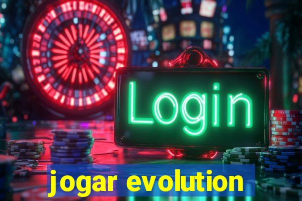 jogar evolution