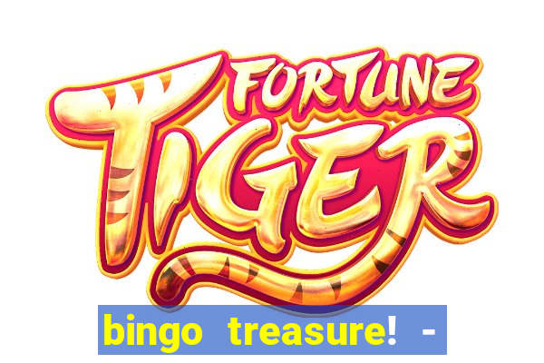 bingo treasure! - bingo games