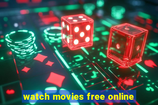 watch movies free online