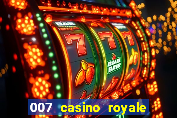 007 casino royale assistir online dublado