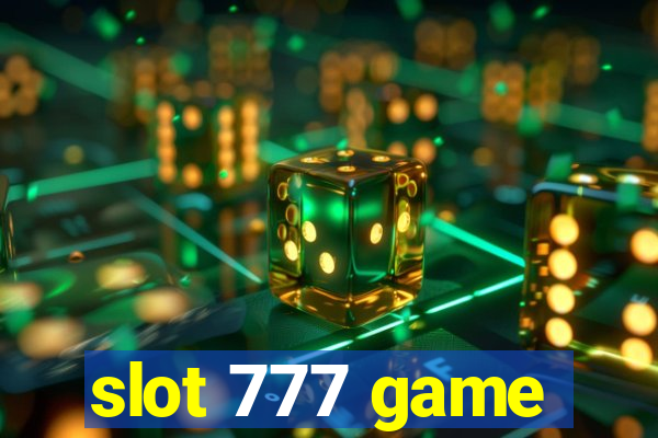 slot 777 game