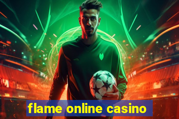 flame online casino