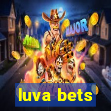 luva bets