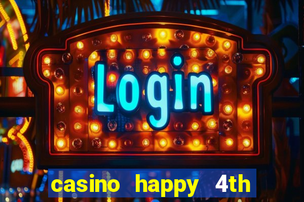 casino happy 4th of july