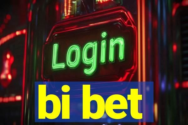 bi bet